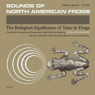 CHARLES M. BOGERT - Sounds Of North American Frogs