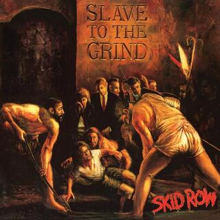 SKID ROW - Slave To The Grind