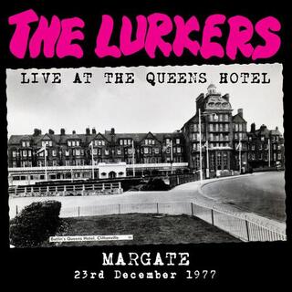 THE LURKERS - Live At The Queen&#39;s Hotel Margate