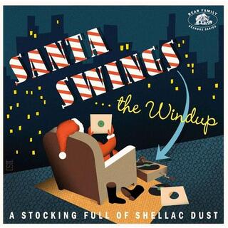 SANTA SWINGS...THE WINDUP: A STOCKING FULL / VAR - Santa Swings...The Windup: A Stocking Full / Var