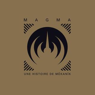 MAGMA - Une Histoire De Mekanik - 50 Years Of Mekanik