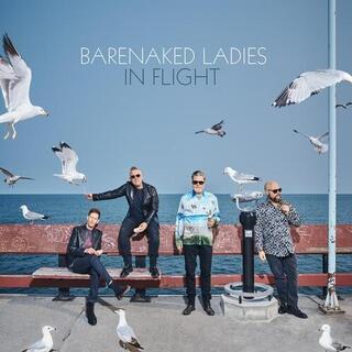 BARENAKED LADIES - In Flight