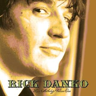 RICK DANKO - Live Vol 1