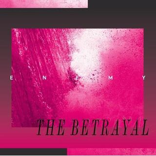 ENEMY - The Betrayal