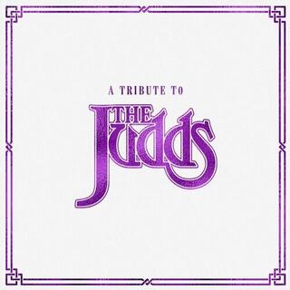 VARIOUS ARTISTS - Tribute To The Judds / Various