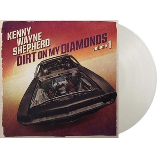 KENNY WAYNE SHEPHERD - Dirt On My Diamonds Vol. 1 [lp] (Colored Vinyl)