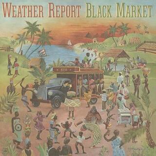 WEATHER REPORT - Black Market