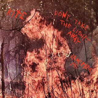 KITE - Don&#39;t Take The Light Away/remember Me (Transparent Red Vinyl)