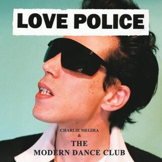 CHARLIE MEGIRA - Love Police (Clear Vinyl)