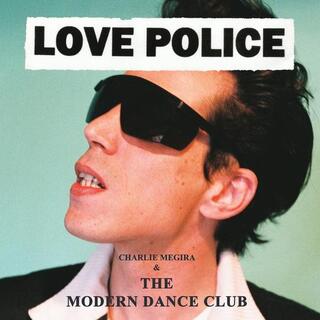 CHARLIE MEGIRA - Love Police (Clear Vinyl)