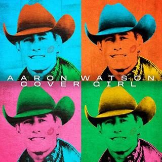 AARON WATSON - Cover Girl [lp]