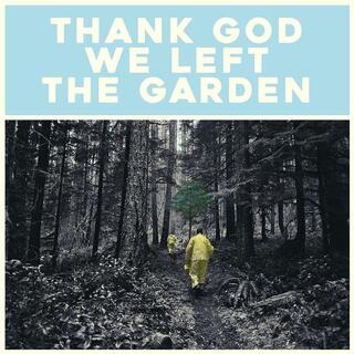 JEFFREY MARTIN - Thank God We Left The Garden
