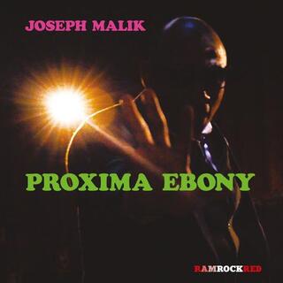 JOSEPH MALIK - Proxima Ebony (Vinyl)