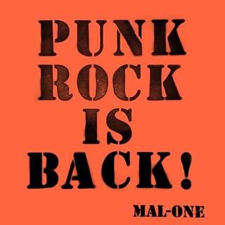 MAL-ONE - Punk Rock Is Back