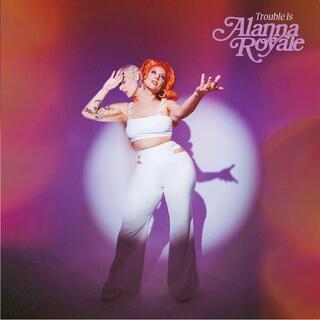 ALANNA ROYALE - Trouble Is [lp] (White Vinyl)