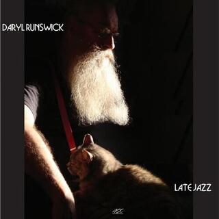 DARYL RUNSWICK - Late Jazz