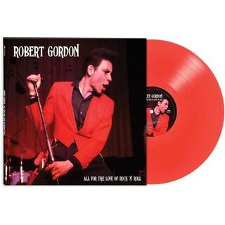 ROBERT GORDON - All For The Love Of Rock N&#39; Roll - Red