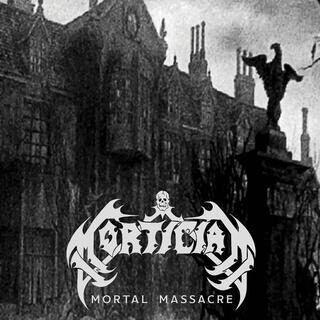 MORTICIAN - Mortal Massacre