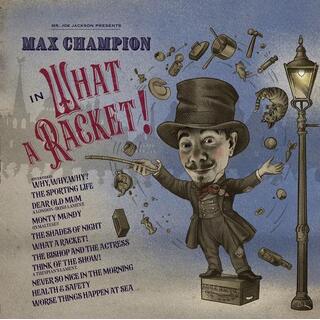 JOE JACKSON - Mr. Joe Jackson Presents: Max Champion In &#39;what A Racket!&#39; (Vinyl)