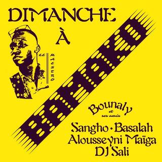 BOUNALY - Dimanche A  Bamako