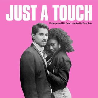 VARIOUS ARTISTS - Just A Touch