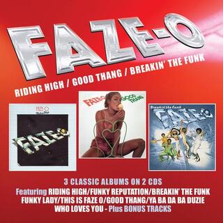 FAZE-O - Riding High / Good Thang/breakin&#39; The Funk