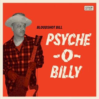 BLOODSHOT BILL - Psyche-o-billy