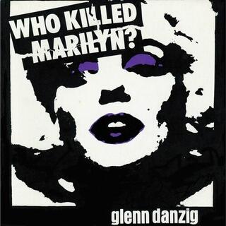 GLENN DANZIG - Who Killed Marilyn? - White Purple Black Haze