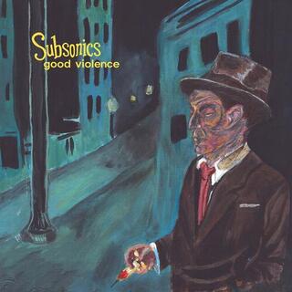 SUBSONICS - Good Violence [lp]