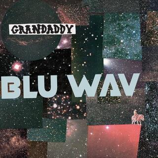 GRANDADDY - Blu Wav (Splatter Vinyl)