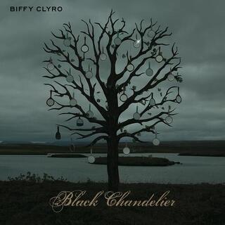 BIFFY CLYRO - Black Chandelier / Biblical