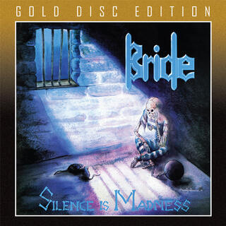 BRIDE - Silence Is Madness