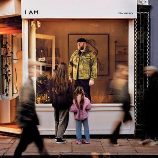 TOM WALKER - I Am