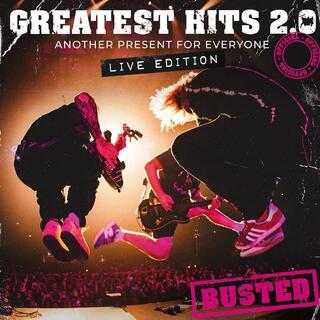 BUSTED - Greatest Hits 2.0 (Another Present For Everyone)