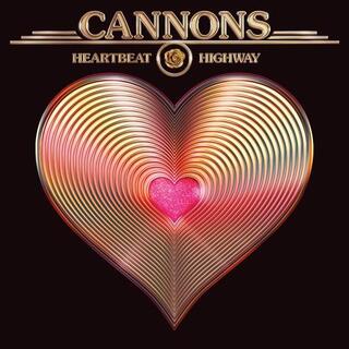 CANNONS - Heartbeat Highway