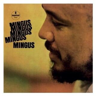 CHARLES MINGUS - Mingus Mingus Mingus ...