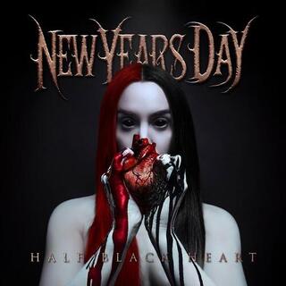 NEW YEARS DAY - Half Black Heart