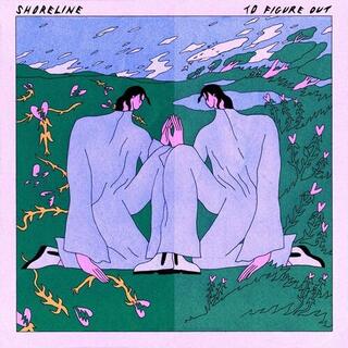 SHORELINE - To Figure Out