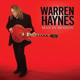 WARREN HAYNES - Man In Motion