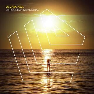 LA CASA AZUL - La Polinesia Meridional