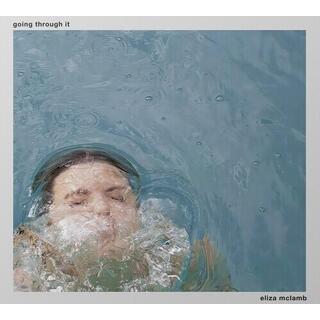 ELIZA MCLAMB - Going Through It