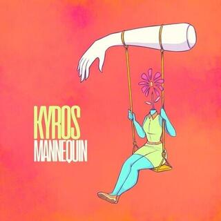 KYROS - Mannequin