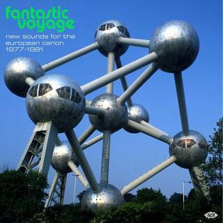 VARIOUS ARTISTS - Fantastic Voyage: New Sounds For The European Canon 1977-1981