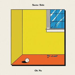 SAME SIDE - Oh No