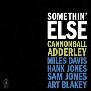 CANNONBALL ADDERLEY - Somethin&#39; Else