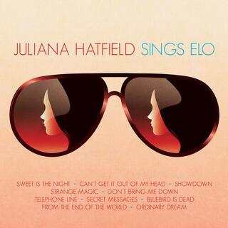 JULIANA HATFIELD - Juliana Hatfield Sings Elo