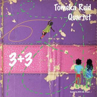 TOMEKA REID - 3+3