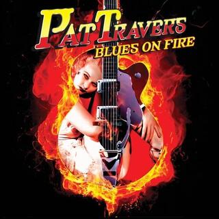 PAT TRAVERS - Blues On Fire - Red