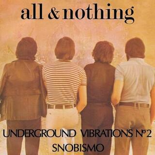 ALL &amp; NOTHING - Underground Vibrations No. 2