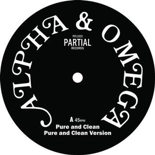 ALPHA AND OMEGA - Pure And Clean